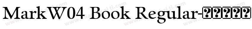 MarkW04 Book Regular字体转换